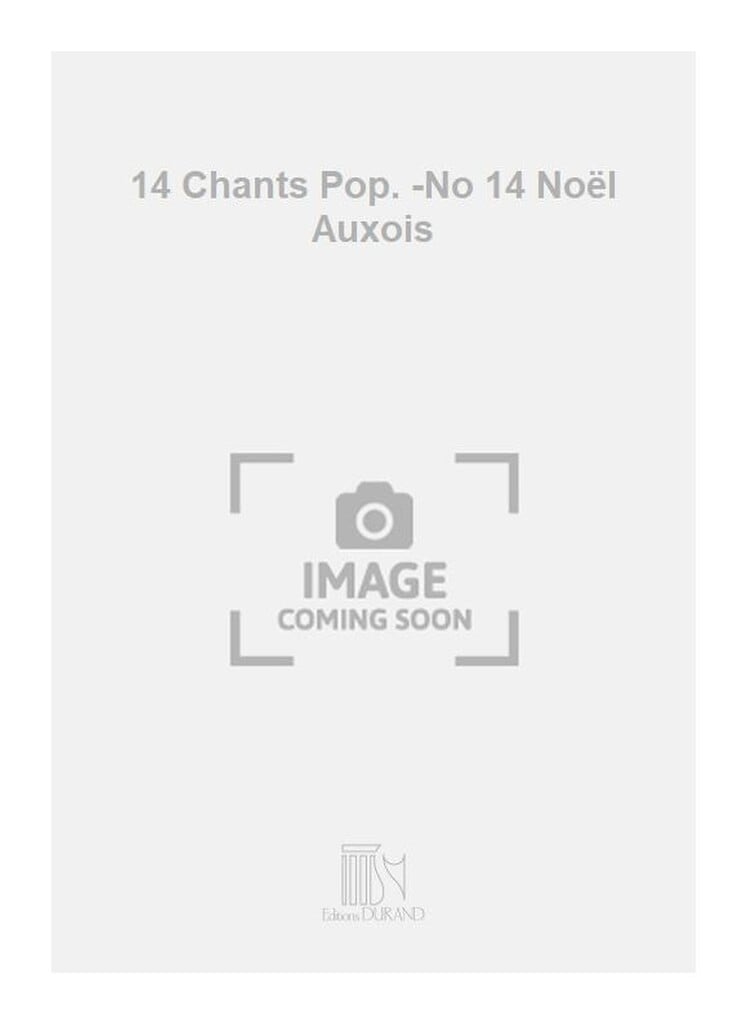 14 Chants Pop. -No 14 Noël Auxois